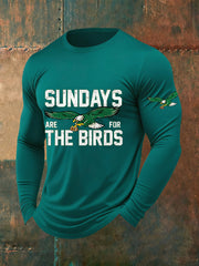 Men's Sundays Are For The Birds Football Fans Lovers Gameday Casual Long Sleeve T-Shirt