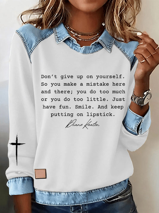 Women's Don't Give Up On Yourself Printed Long Sleeve Shirt