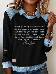Women's Don't Give Up On Yourself Printed Long Sleeve Shirt