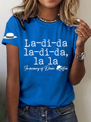 Women's La-di-da,la-di-da,la la Short Sleeve T-Shirt