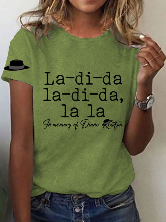 Women's La-di-da,la-di-da,la la Short Sleeve T-Shirt