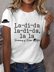 Women's La-di-da,la-di-da,la la Short Sleeve T-Shirt