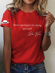 Women's Never Apologize For Being Yourself Short Sleeve T-Shirt