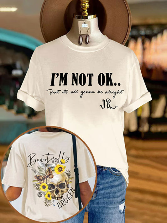 Women's I'm Not Ok But Its All Gonna Be Alright Printed Casual T-shirt